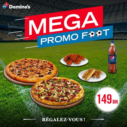 MEGA PROMO FOOT chez DOMINOS